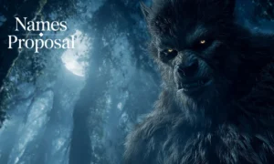 Werewolf Names 550+ Cool, Mythical and Unique